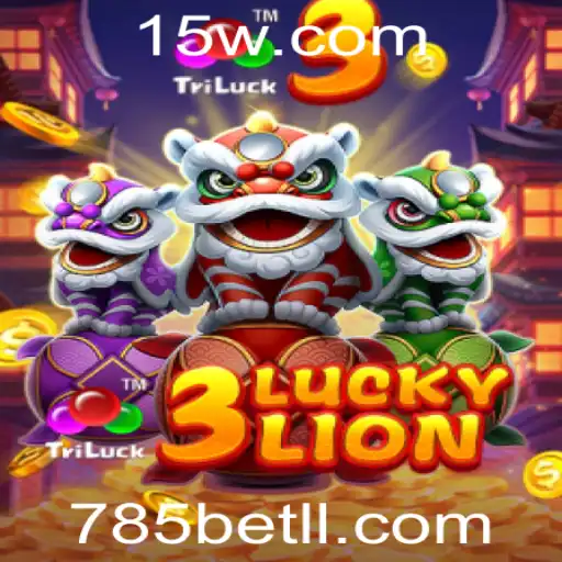 Descubra o Universo de Entretenimento de 3LUCKYLION na Plataforma 785bet